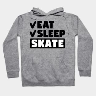 Eat, sleep, skate Hoodie